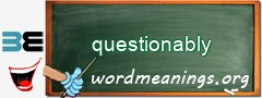 WordMeaning blackboard for questionably